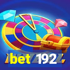 bet 192